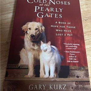 Cold Noses at the Pearly Gates by Gary Kurz